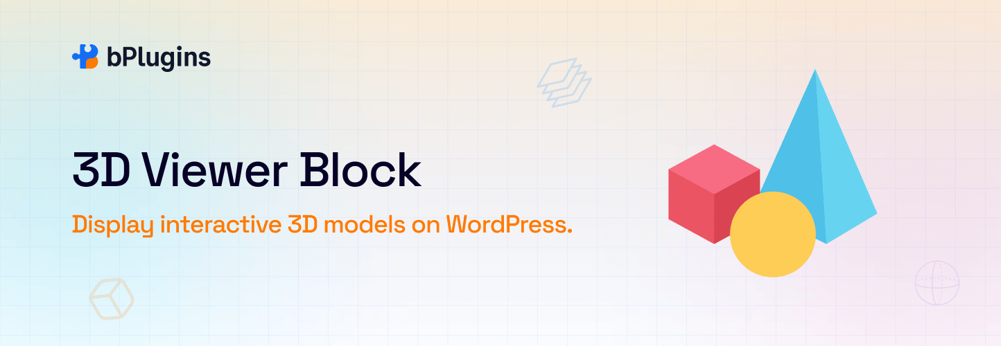 3D Viewer Block – Interactive 3D Model Display