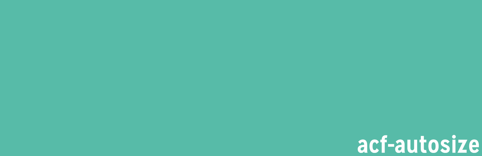ACF Autosize