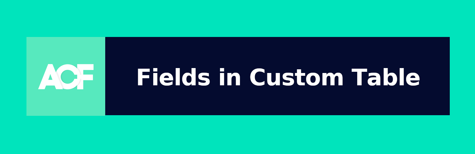 ACF: Fields in Custom Table