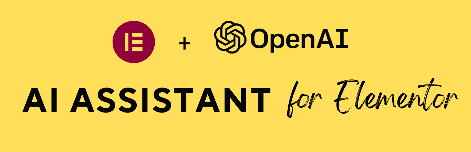 AI Assistant for Elementor – Auto Content Writer, OpenAI, ChatGPT