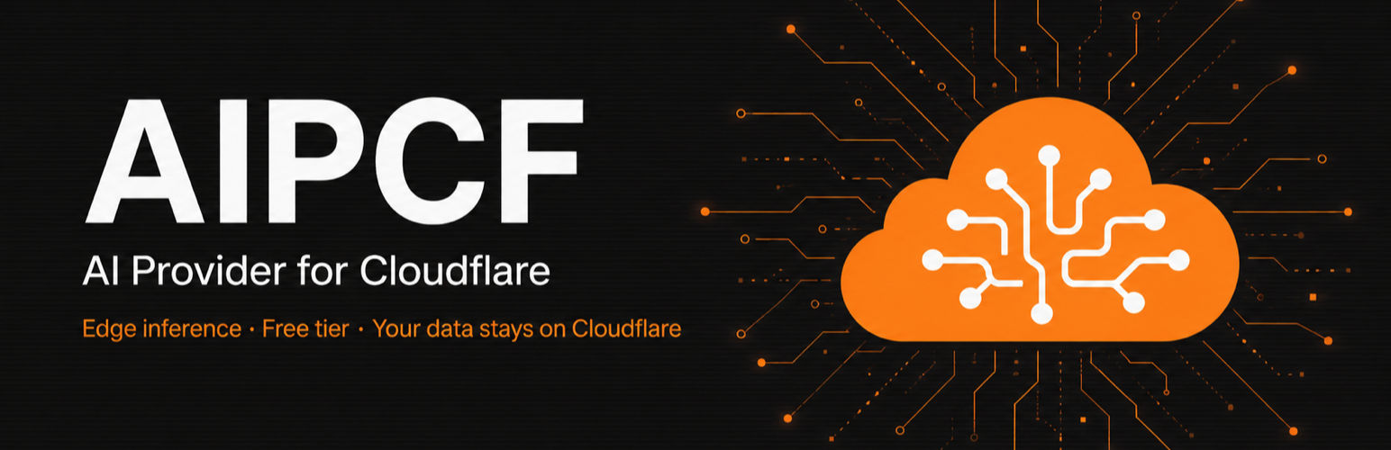 AIPCF – AI Provider for Cloudflare