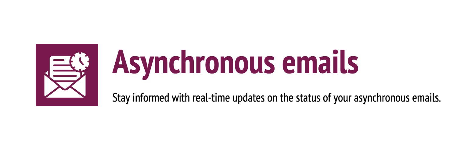 Asynchronous Emails