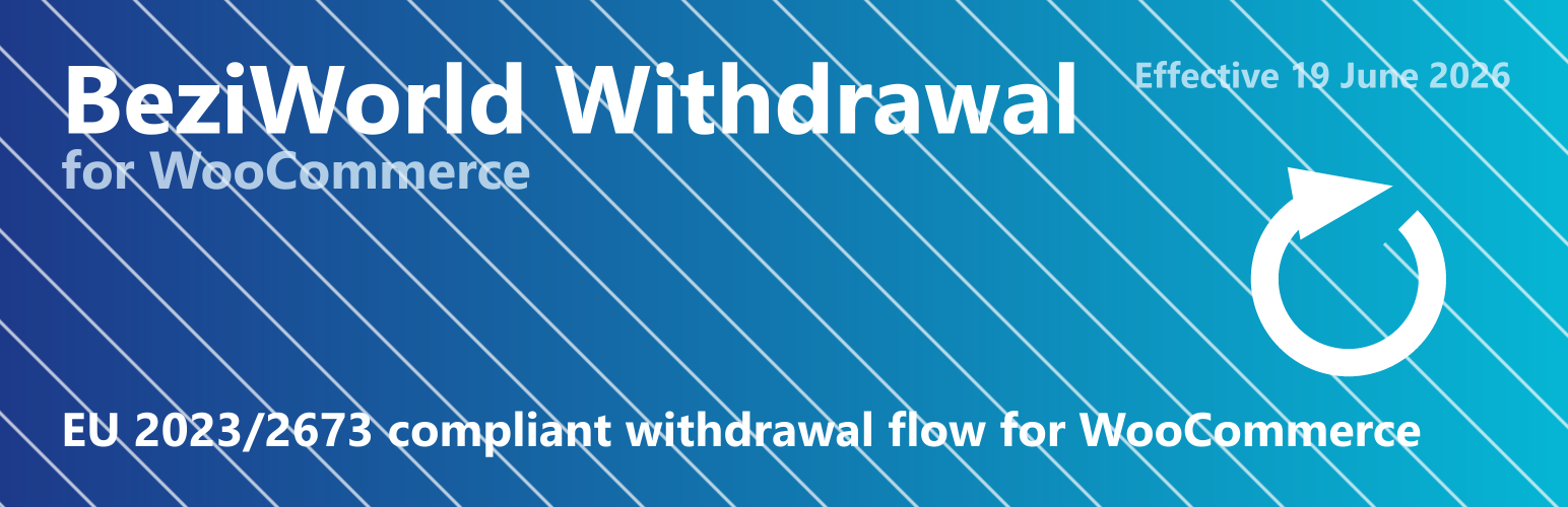 BeziWorld Withdrawal for WooCommerce