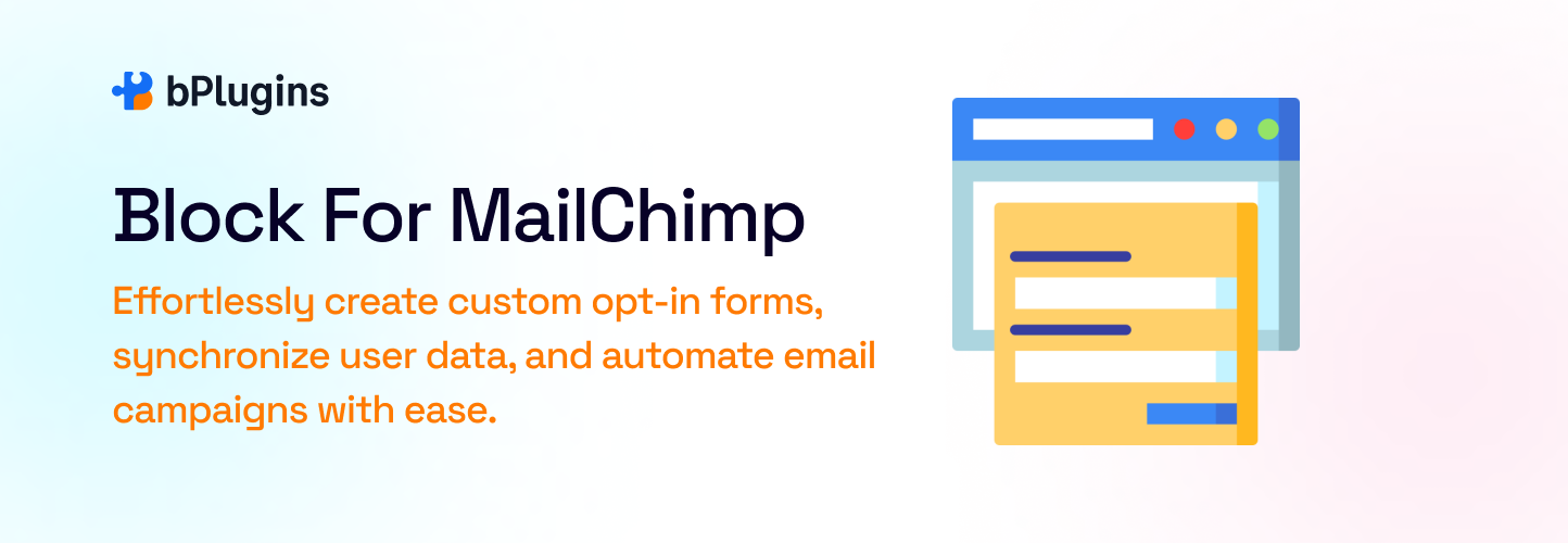 Block for Mailchimp – Add Email Subscription Forms and Collect Leads
