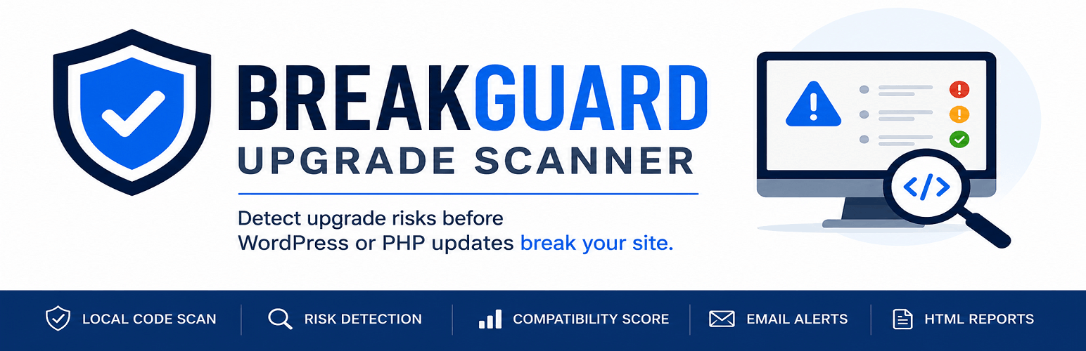 BreakGuard Upgrade Scanner