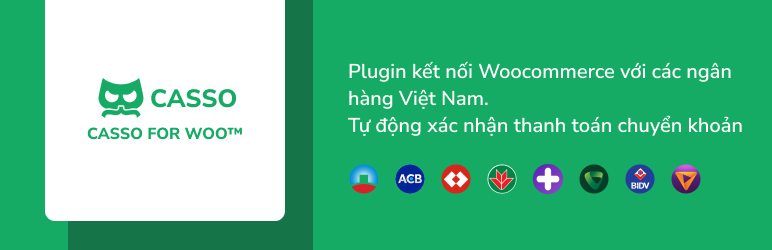 Casso – Tự động xác nhận thanh toán chuyển khoản ngân hàng
