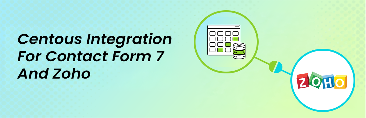 Centous Integration for Contact Form 7 and Zoho