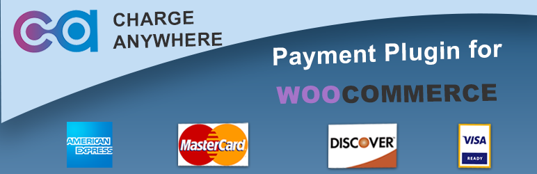 Charge Anywhere Payment Gateway for WooCommerce