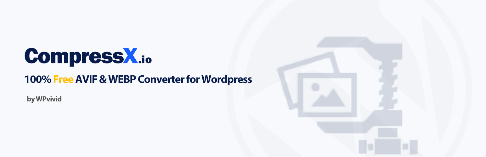 CompressX — AVIF & WebP Converter, Media Replacement