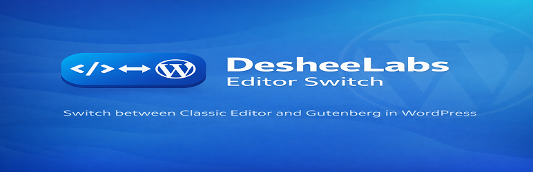 DesheeLabs Editor Switch