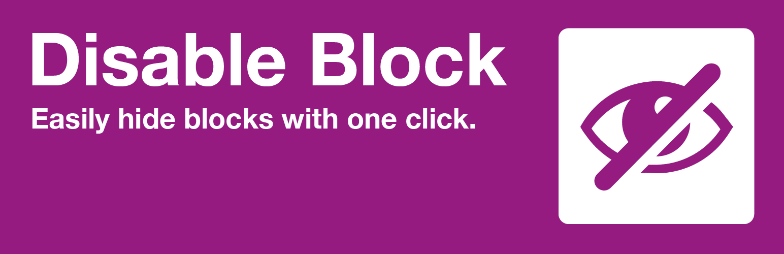 Disable Block – Hide blocks in the frontend