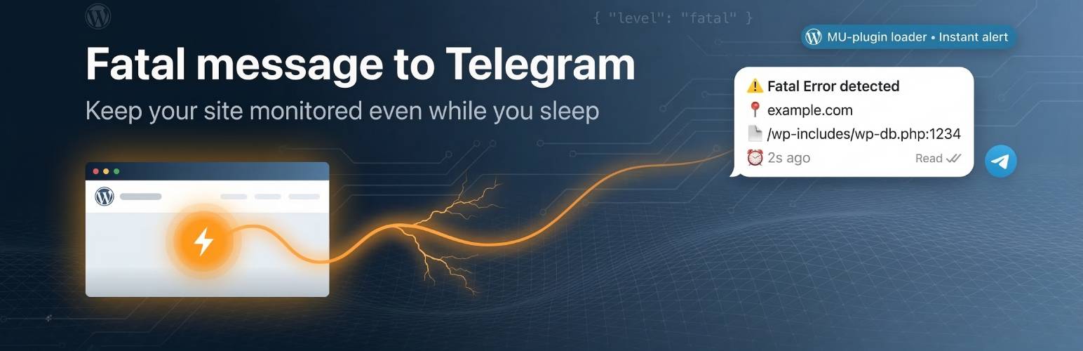 Fatal message to Telegram