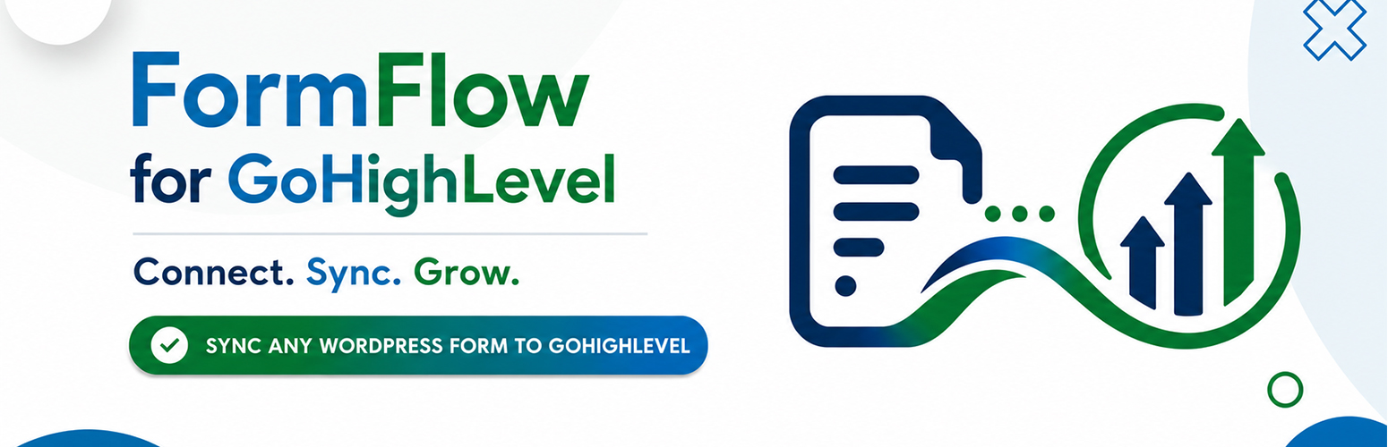 FormFlow for GoHighLevel (GHL) – Send WP Form Leads to GHL CRM