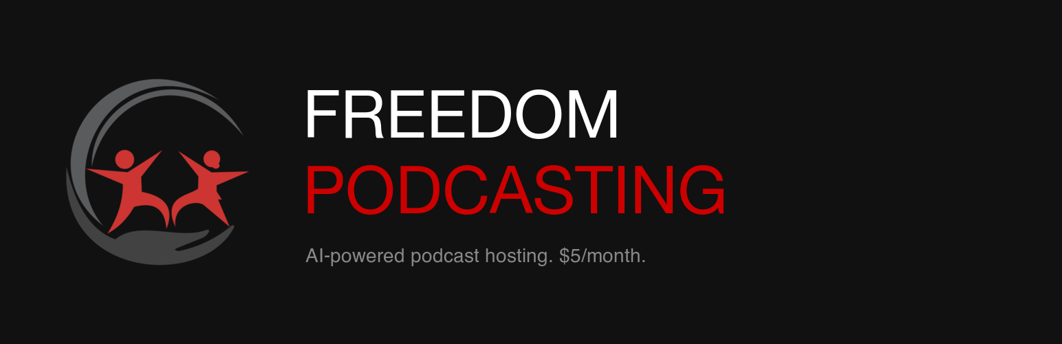 Freedom Podcasting