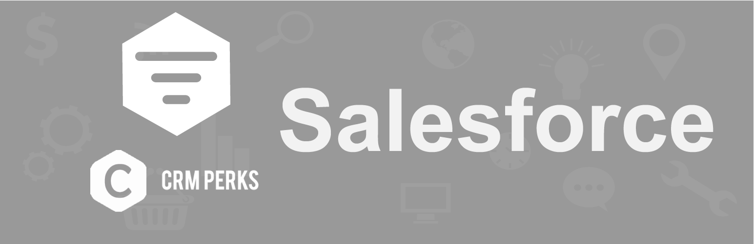 CRM Perks Integration for Gravity Forms and Salesforce