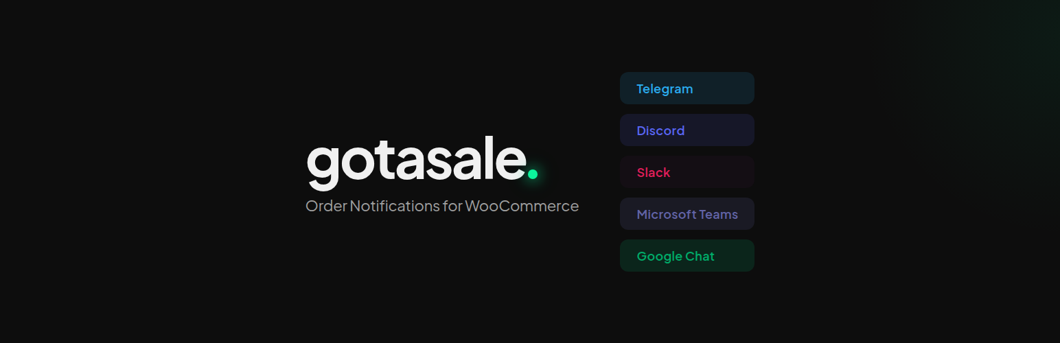Got A Sale – Order Notifications for WooCommerce