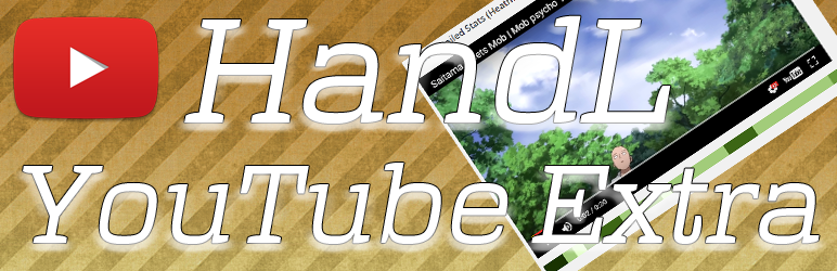 HandL YouTube Extra