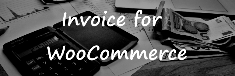 Invoice for WooCommerce