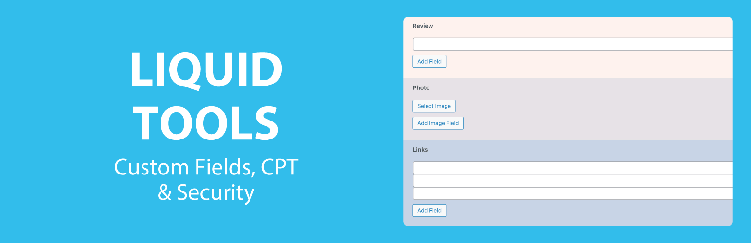 LIQUID TOOLS – Custom Fields, CPT & Security