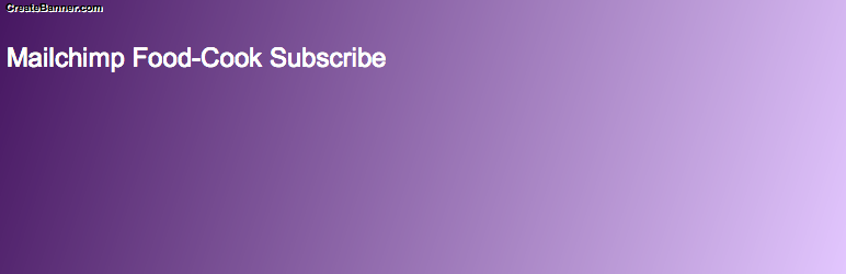 Mailchimp Food-Cook Subscribe