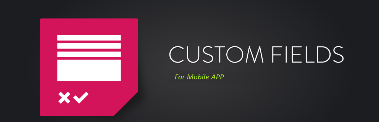 Mobile APP Dashboard Custom Fields Json API