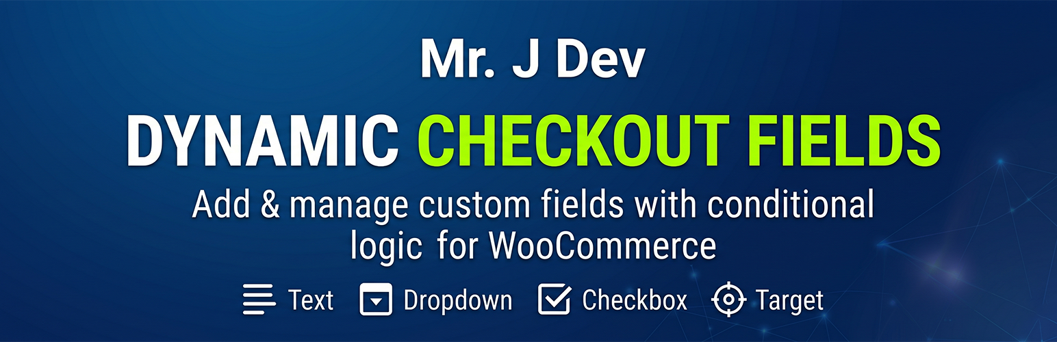Mr. J Dev Dynamic Checkout Fields