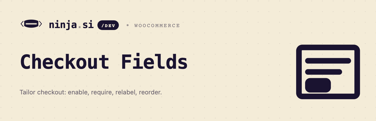 NINJA Checkout Fields