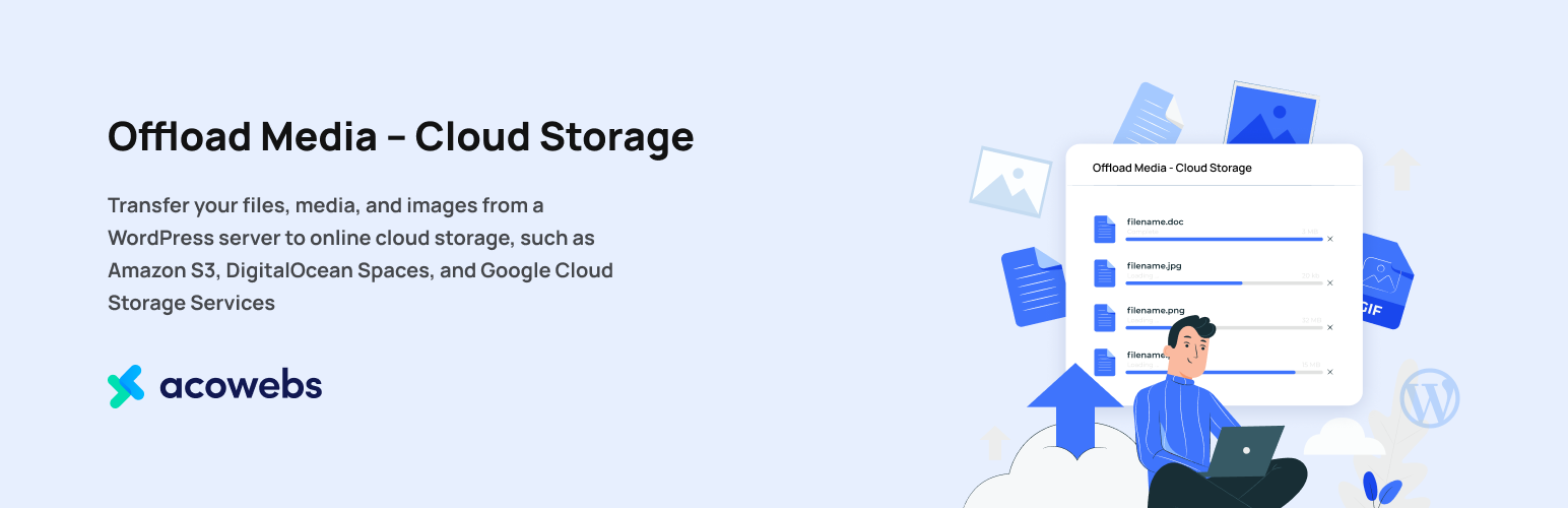 Offload Media – Cloud Storage