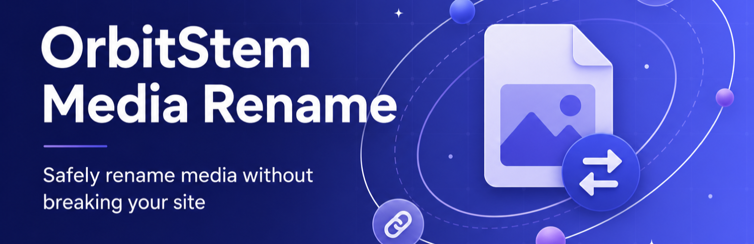 OrbitStem Media Rename