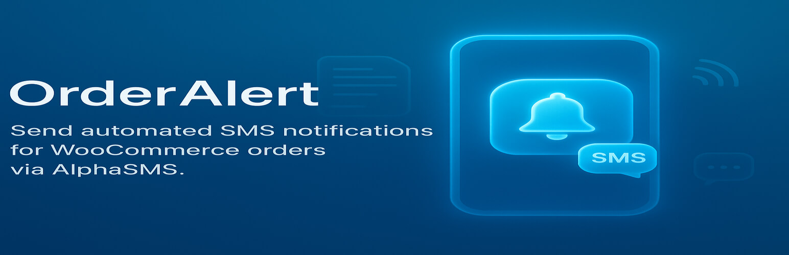 OrderAlert – SMS Notifications for AlphaSMS