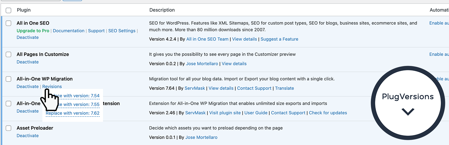 PlugVersions – Easily roll back to previous versions of your plugins.