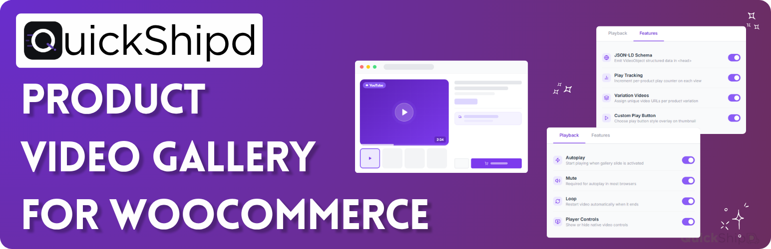 QuickShipD Product Video — YouTube, Vimeo & Self-Hosted WooCommerce Gallery Videos, SEO Schema, Variations, Thumbnails & Play Tracking
