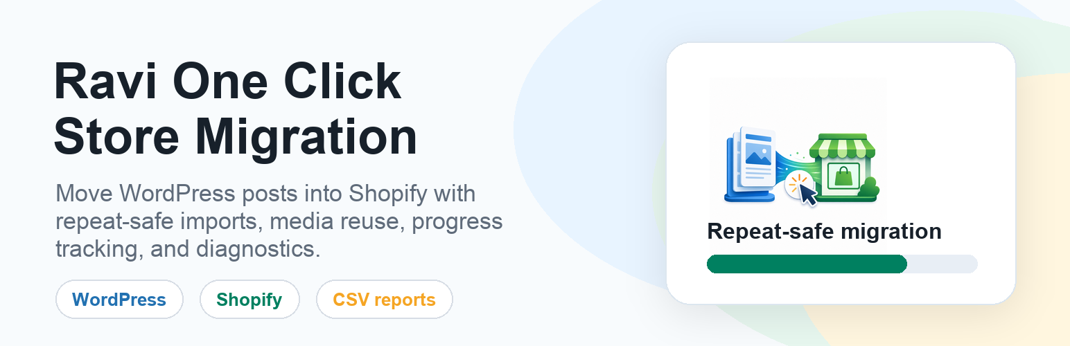 Ravi One Click Store Migration