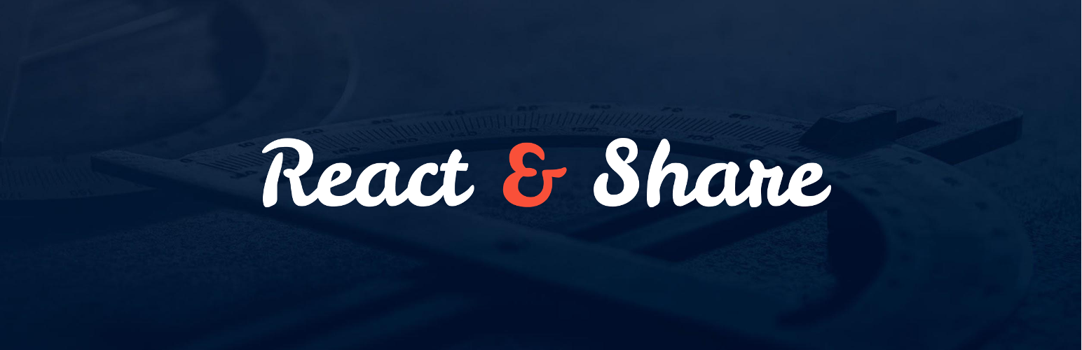 React & Share – Customizable Reaction Buttons