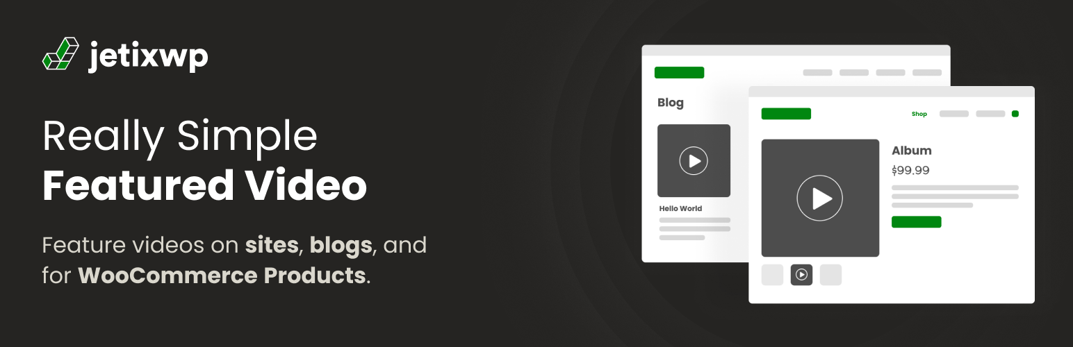 Really Simple Featured Video – Featured Video Support for Posts, Pages & WooCommerce Products