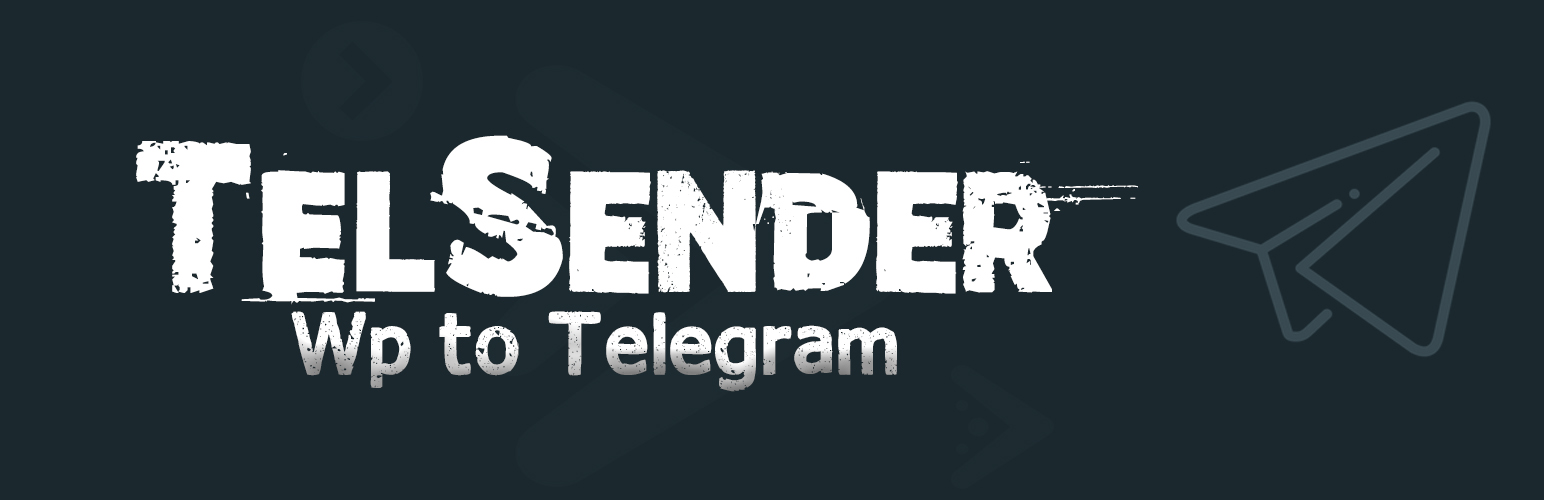TelSender – Сontact form 7, Events, Wpforms, ninja forms and woocommerce to telegram bot