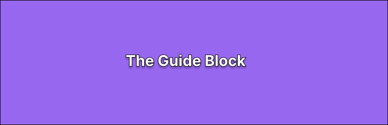 The Guide Block