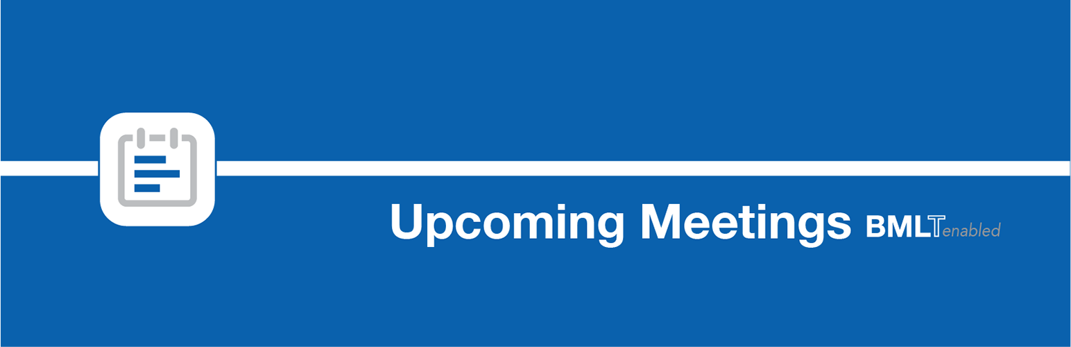 Upcoming Meetings BMLT