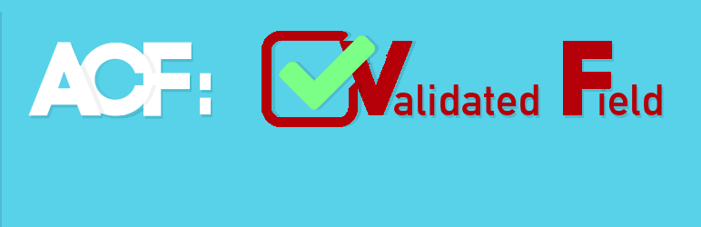 Advanced Custom Fields: Validated Field