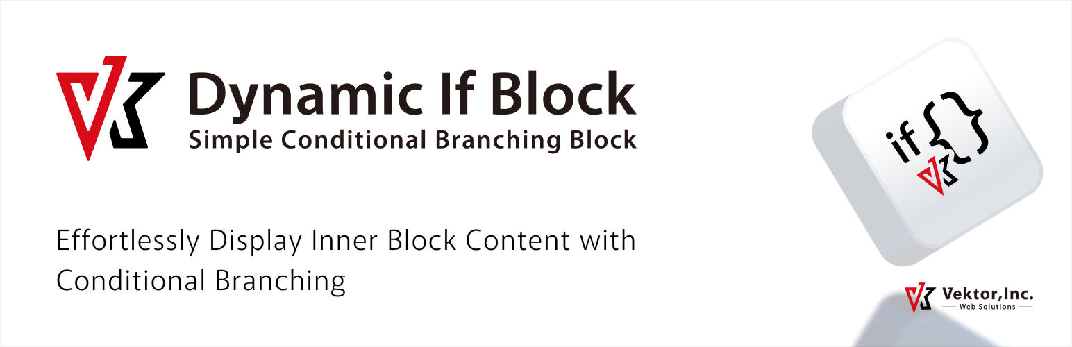 VK Dynamic If Block