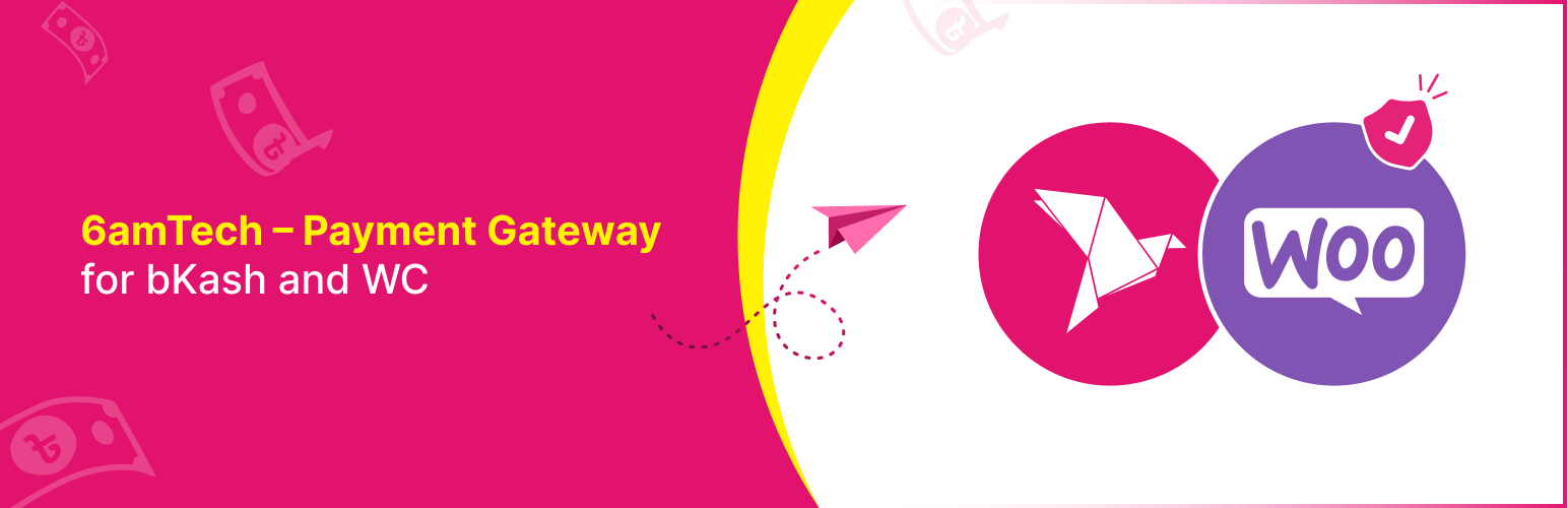 6amTech – Payment Gateway for bKash and WC