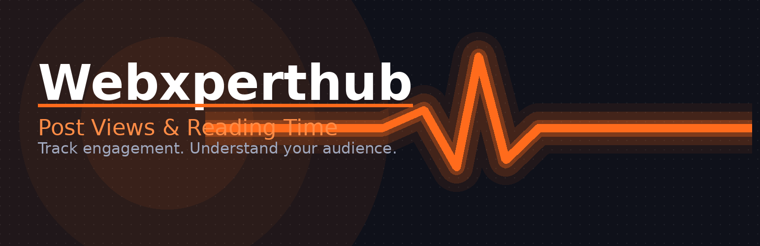 Webxperthub Post Views & Reading Time