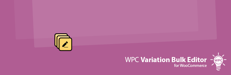 WPC Variation Bulk Editor for WooCommerce