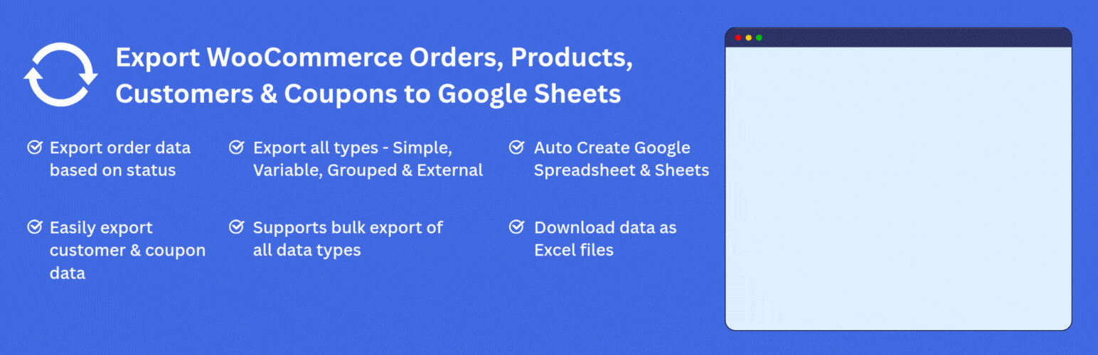 Export WooCommerce Orders, Products, Customers & Coupons to Google Sheets