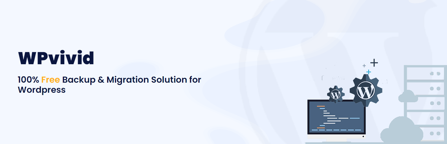 WPvivid — Backup, Migration & Staging