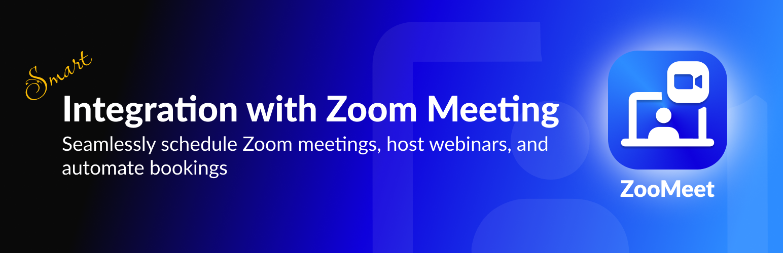 ZooMeet – Zoom Meeting & Webinar Integration | Dedicated Zoom Video Conference Solution